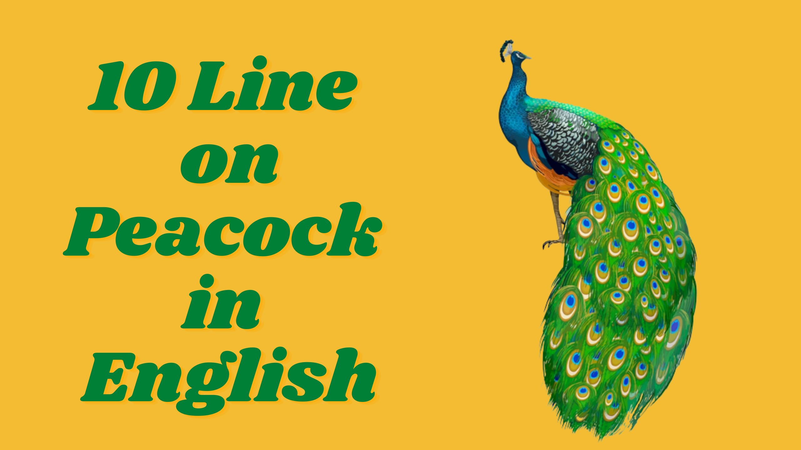 10 Lines on peacock