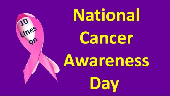 10 lines on National Cancer Awareness Day in English