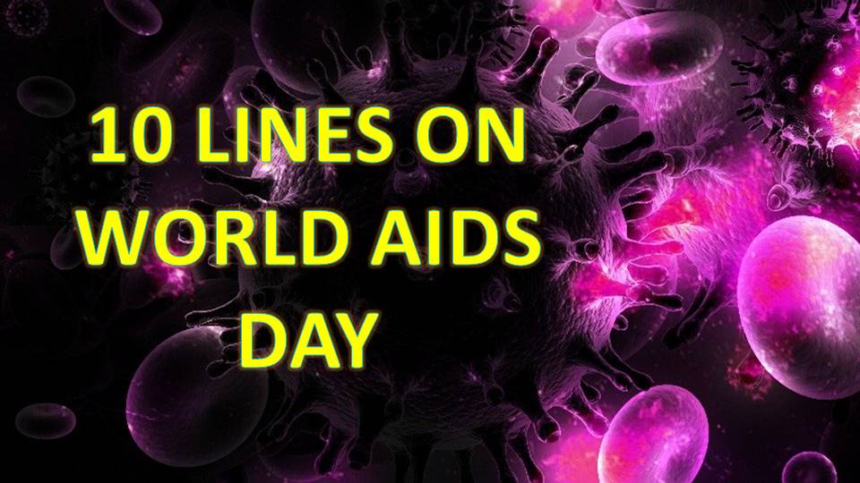 10 Lines on World AIDS Day in English