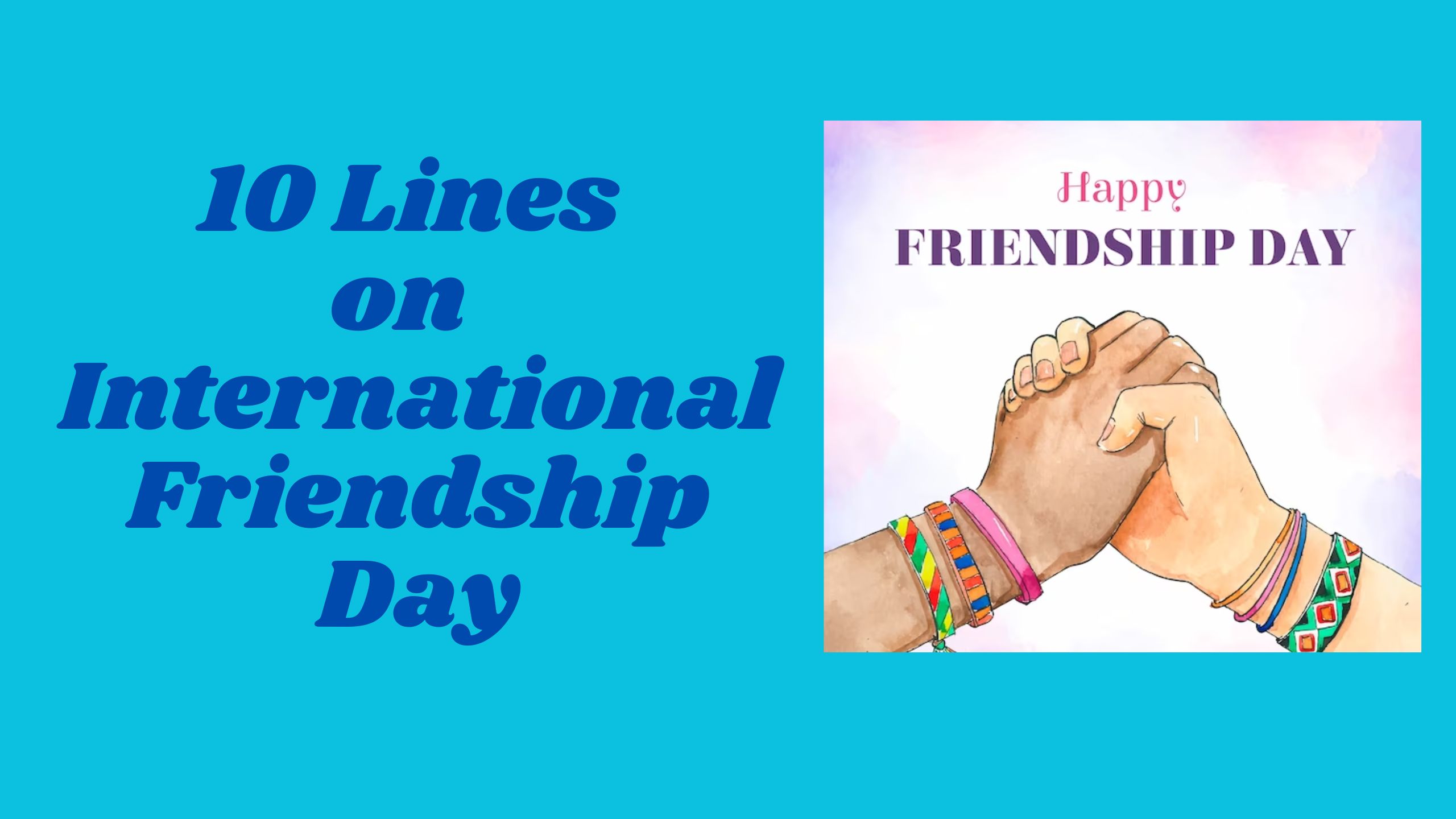 10 Lines on International Friendship Day