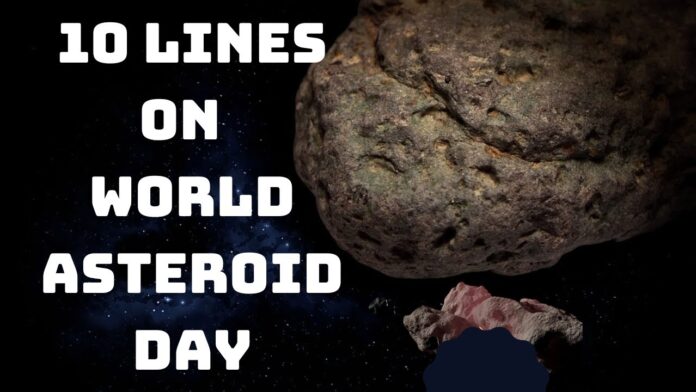 10 Lines on World Asteroid Day