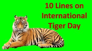 Ten Lines on International Tiger Day