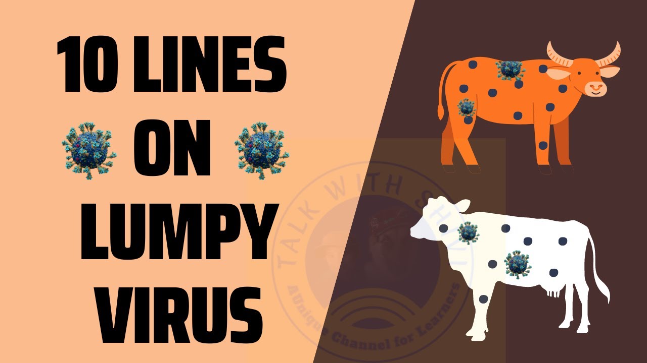 10 Lines on Lumpy Virus