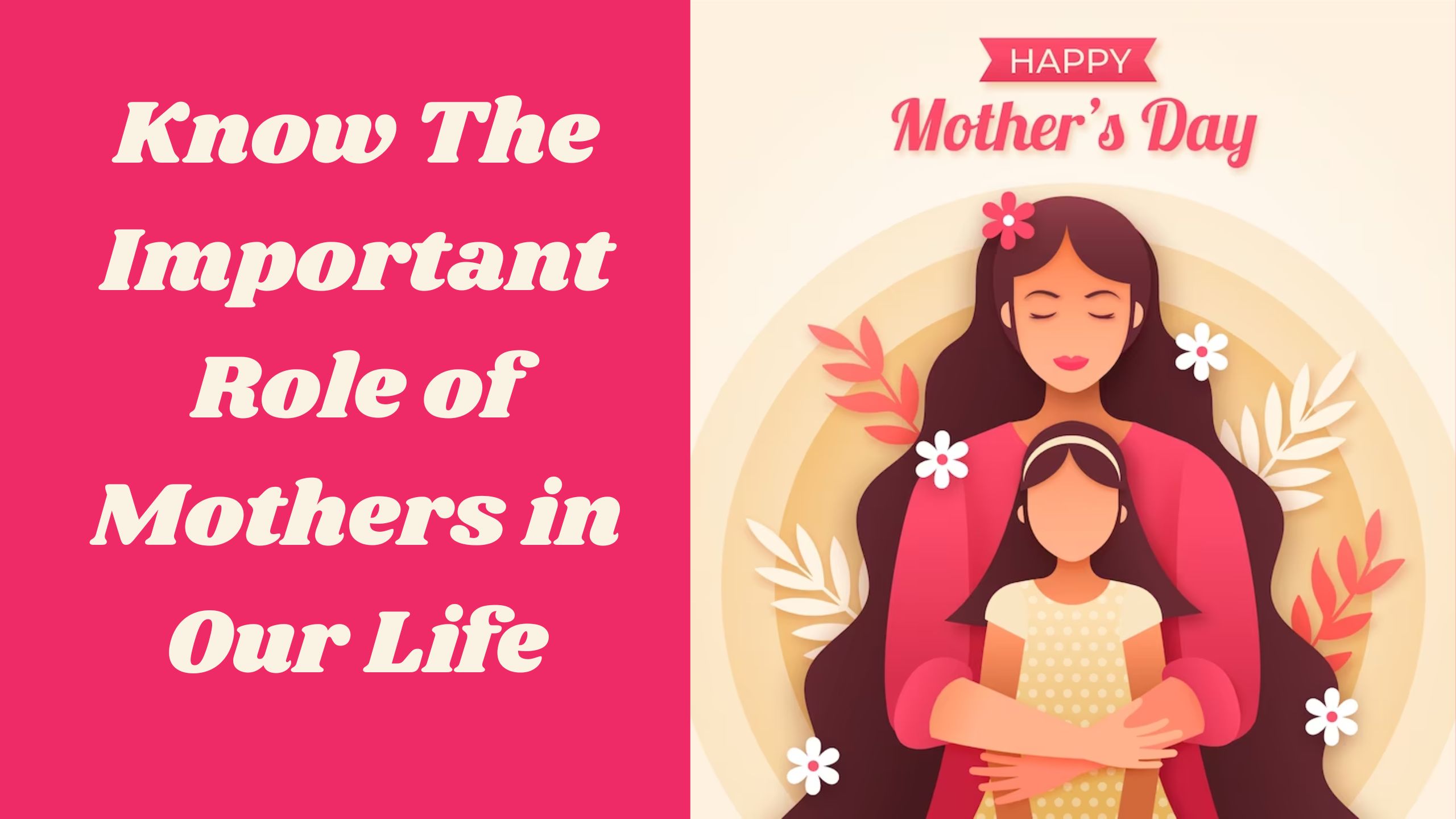 Role of Mothers in Our Life