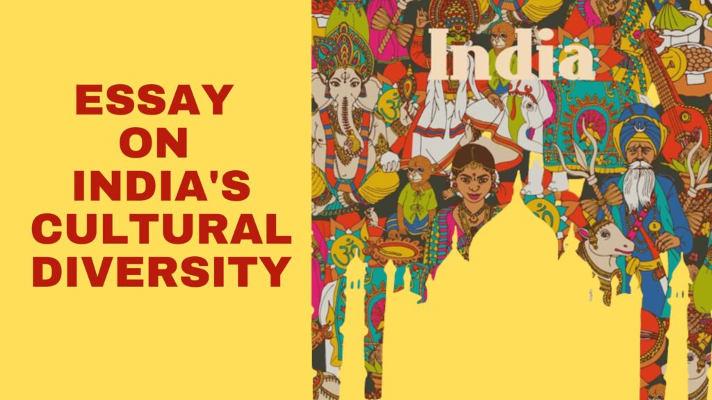 essay on india land of cultural diversity