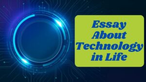 Essay About Technology in Life