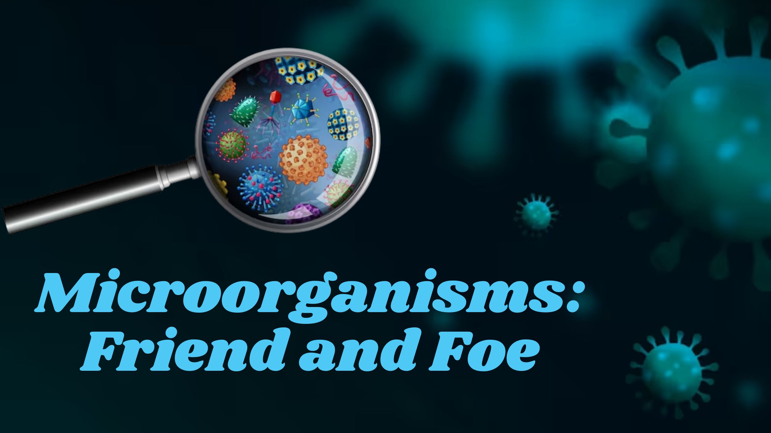 Microorganisms: Friend and Foe | Class 8 Notes | Science Chapter 2