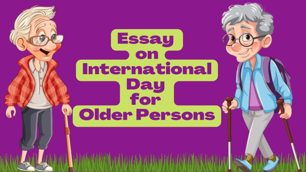 Essay on International Day for Older Persons