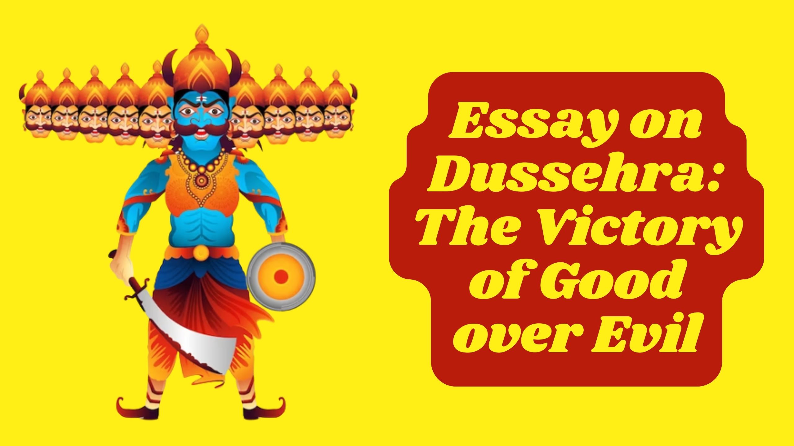 Essay on Dussehra: The Victory of Good over Evil