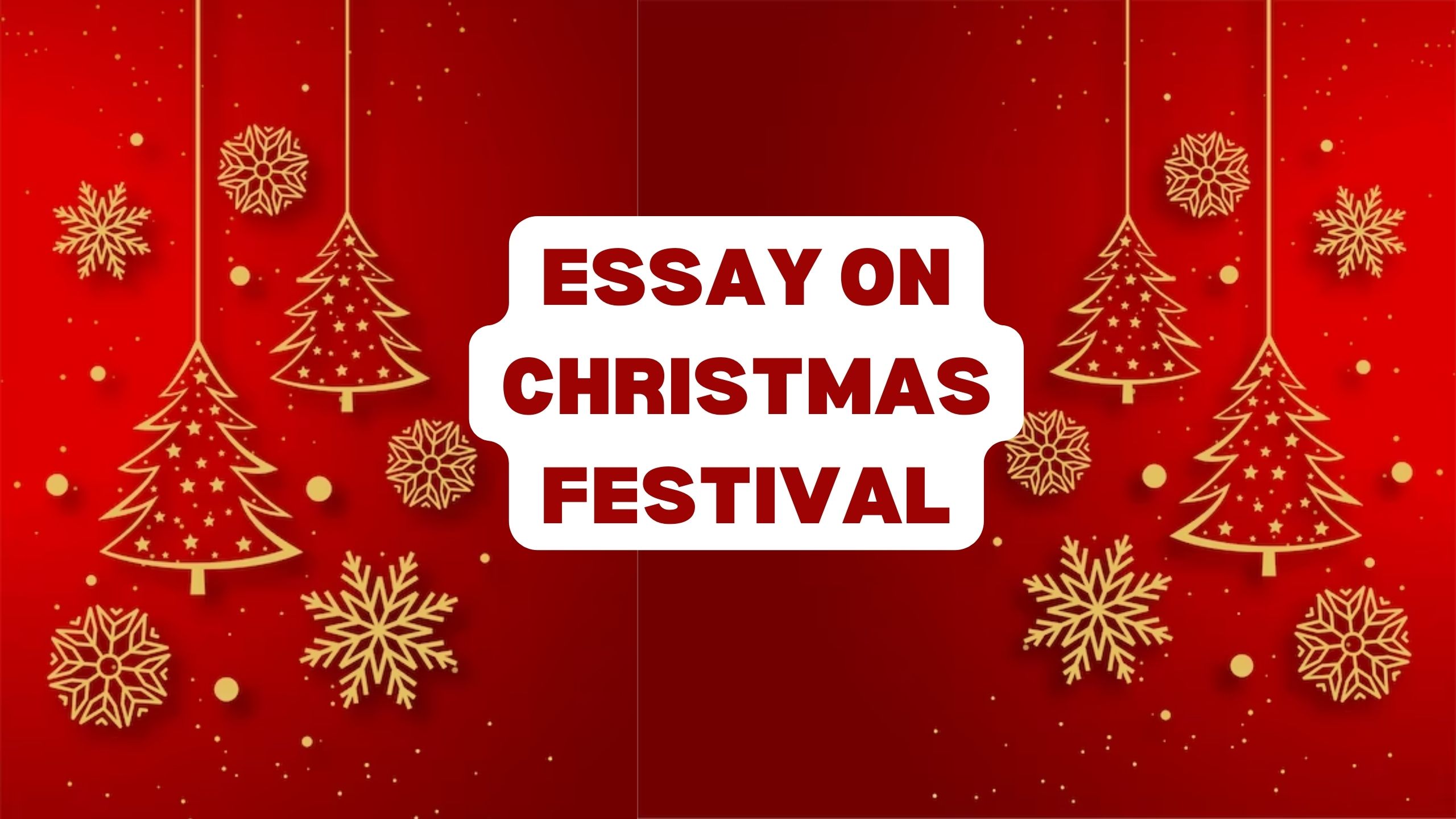 Essay on Christmas Festival