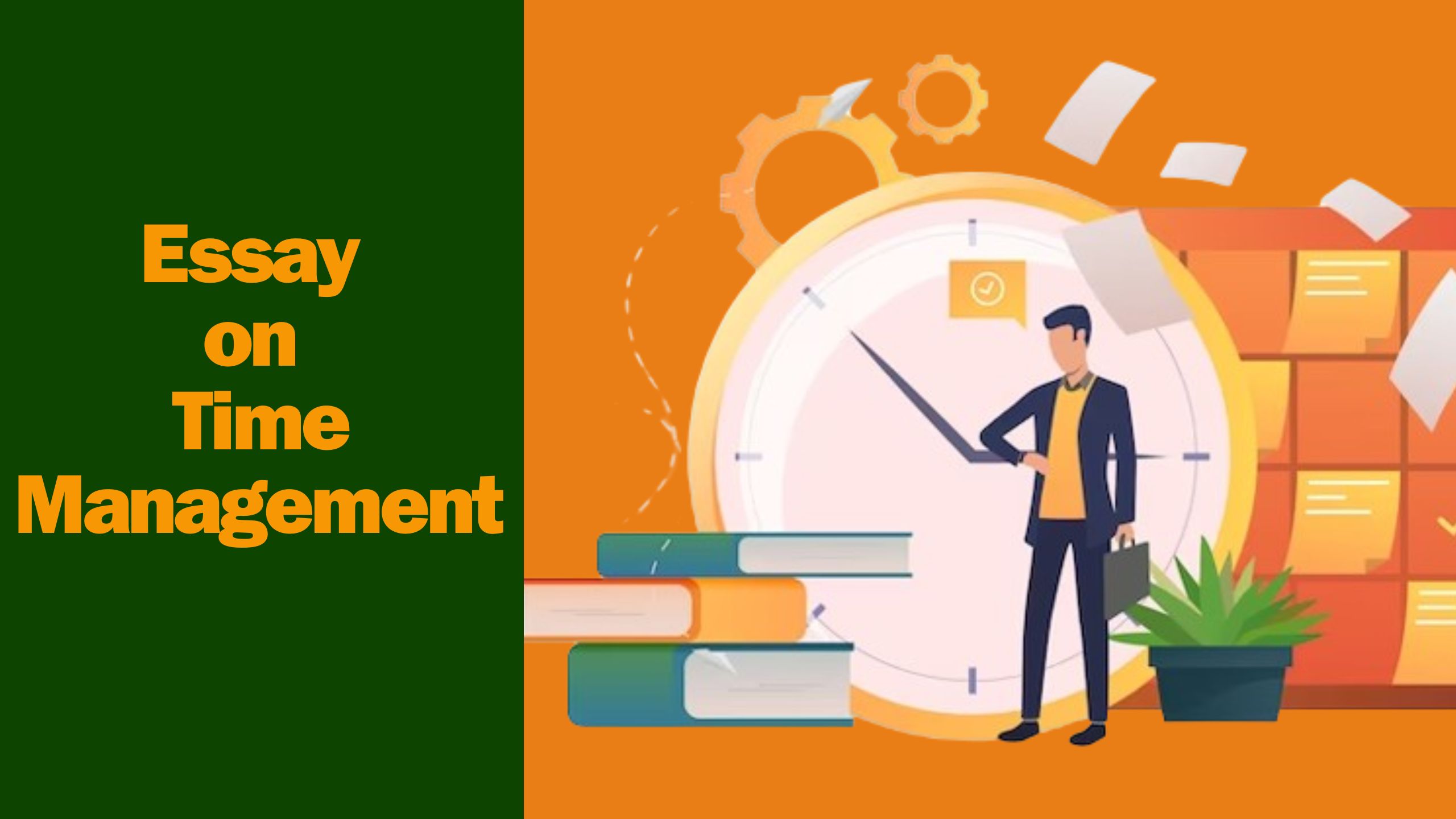 Essay on Time Management | Time Management Essay