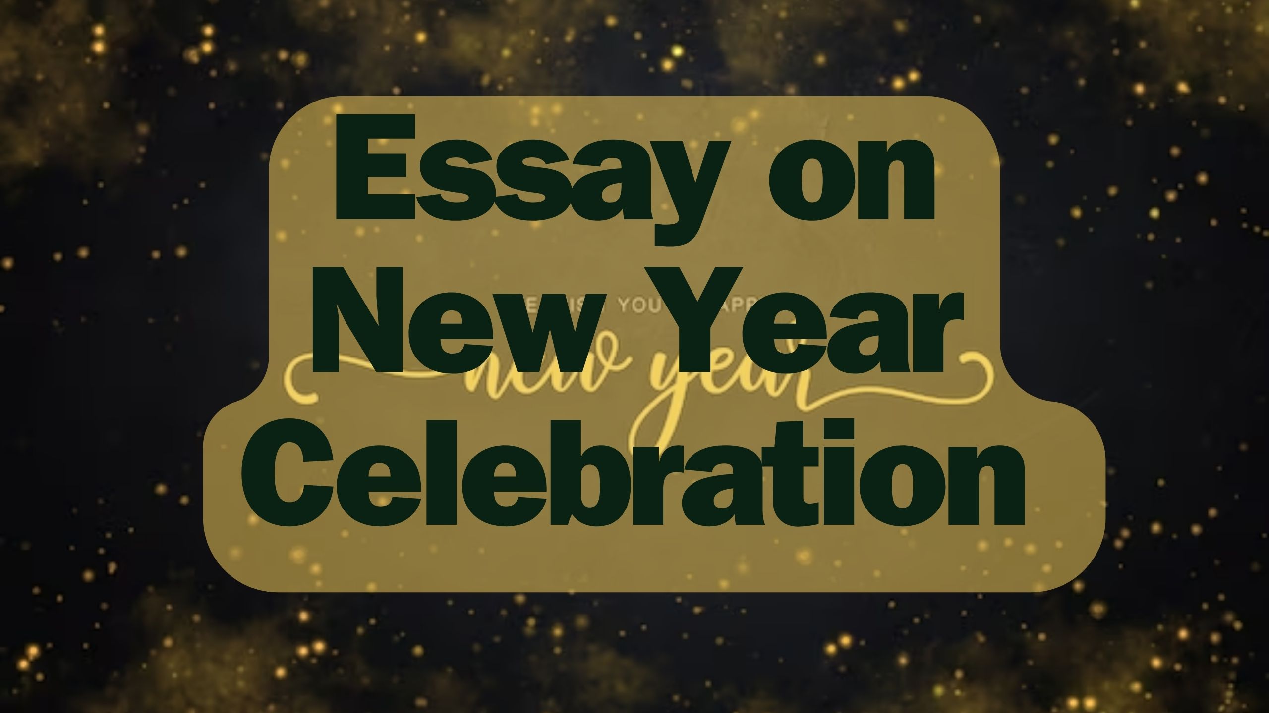 Essay on New Year Celebration