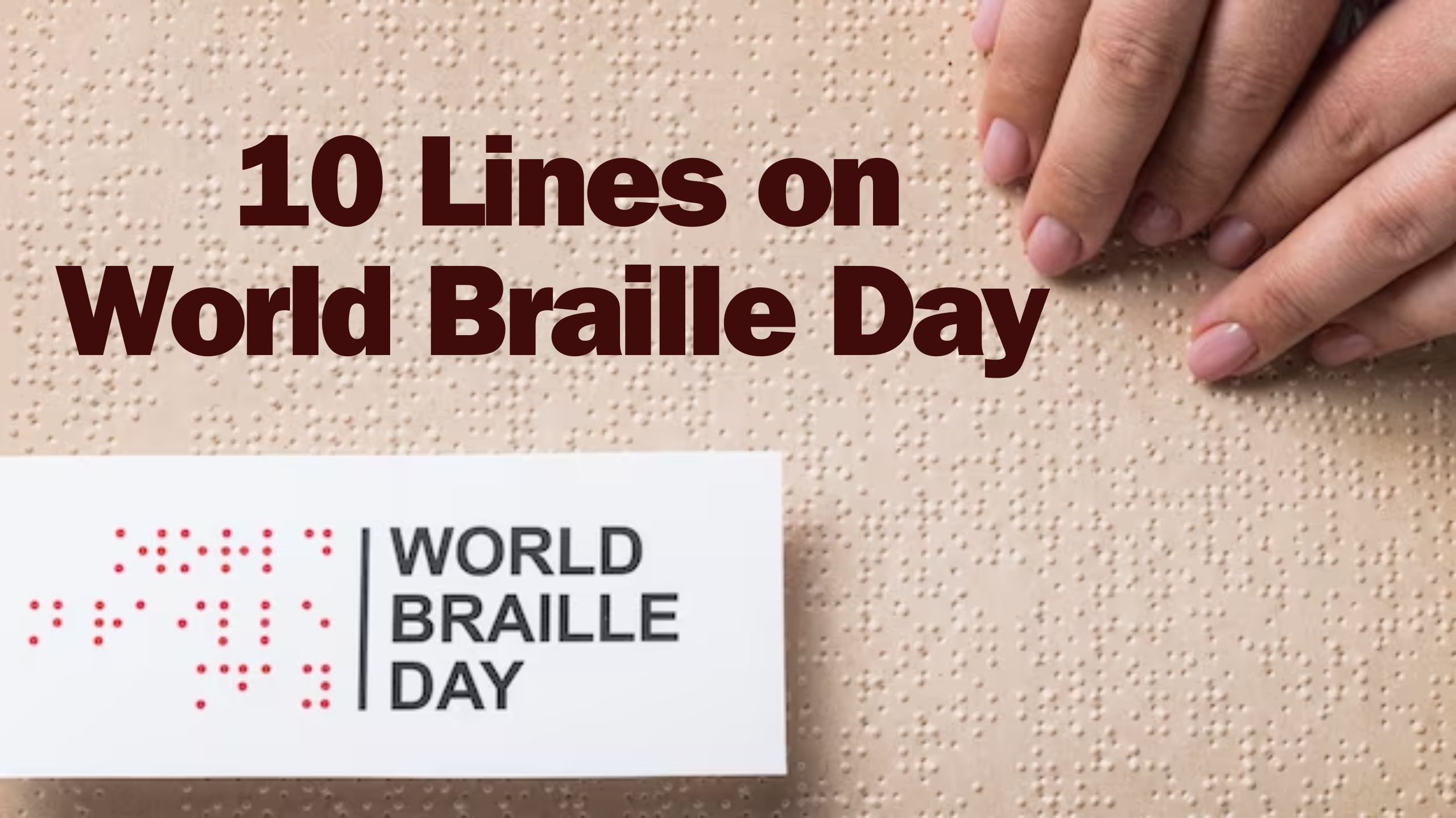 10 Lines on World Braille Day