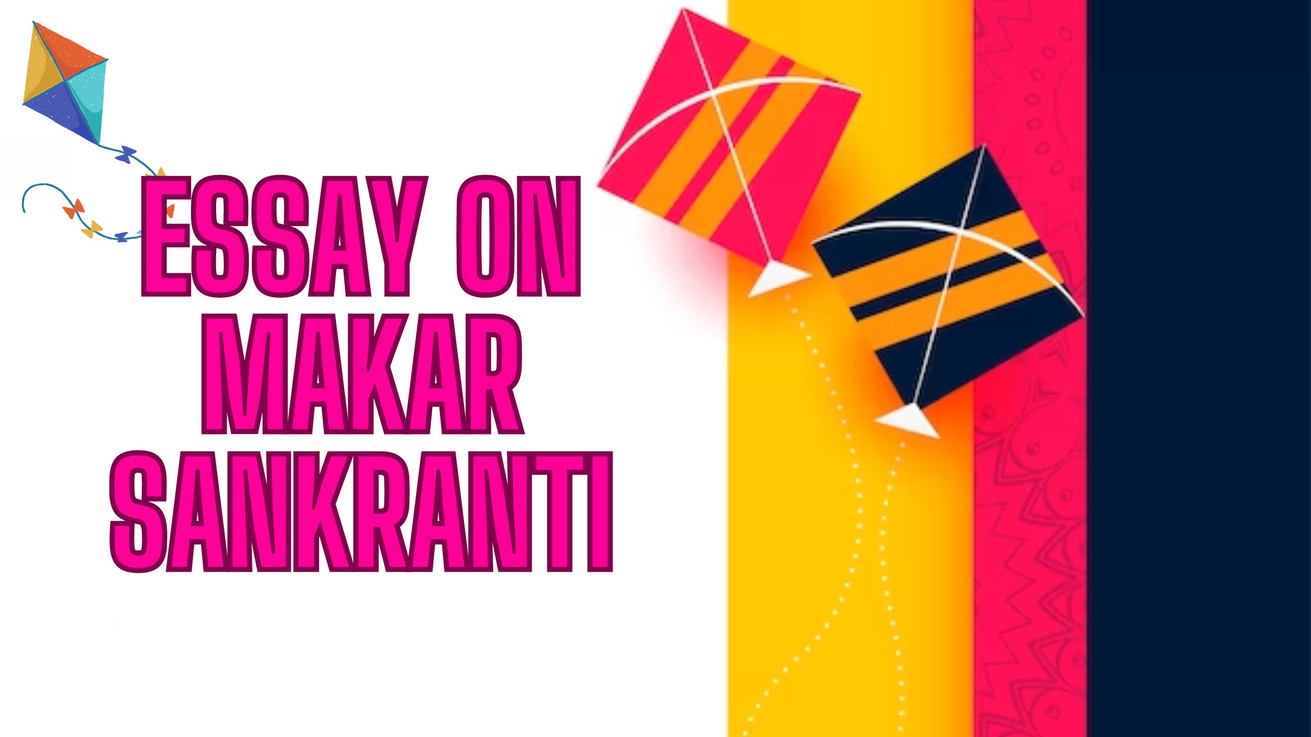 Essay on Makar Sankranti