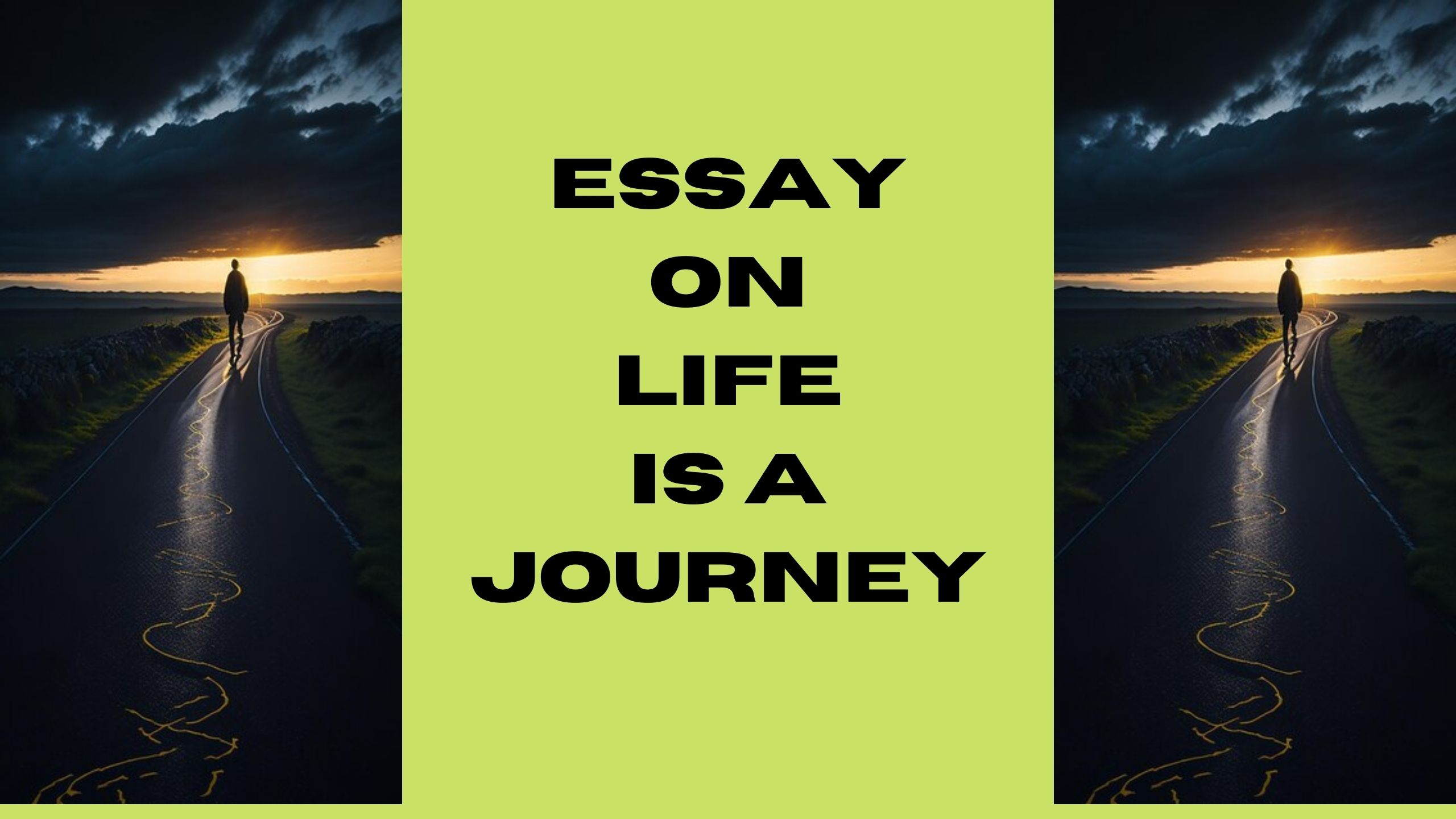 Essay on Life is a journey