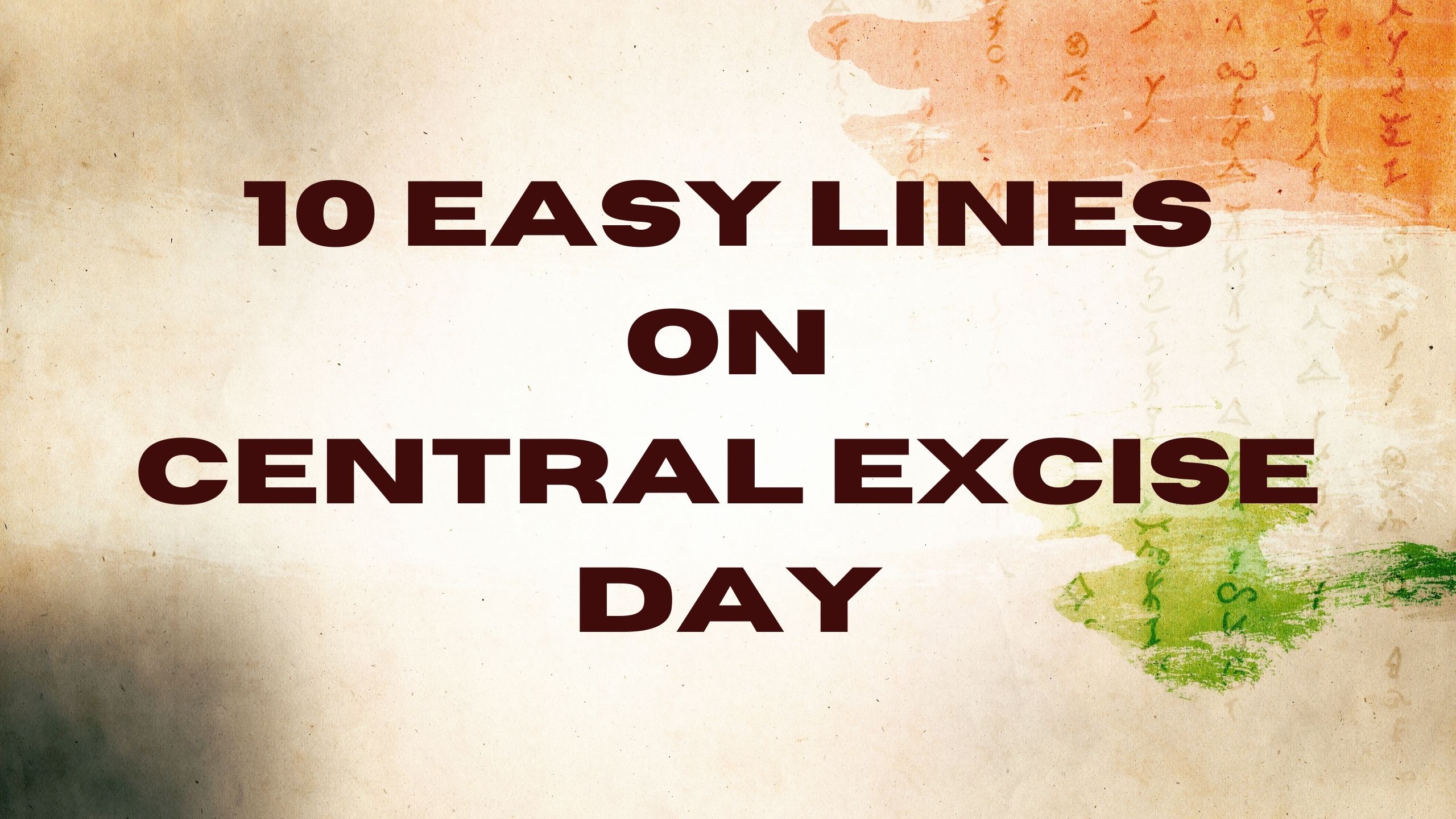 10 Easy Lines on Central Excise Day